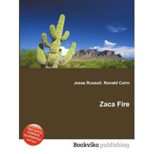  Zaca Fire Ronald Cohn Jesse Russell Books