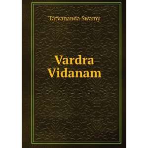  Vardra Vidanam Tatvananda Swamy Books