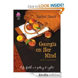 Georgia on Her Mind Rachel Hauck  Kindle Store