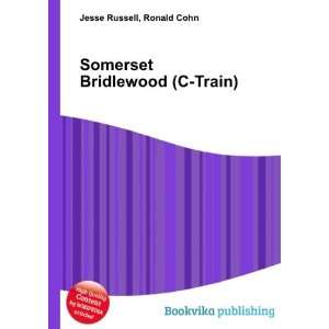  Somerset Bridlewood (C Train): Ronald Cohn Jesse Russell 