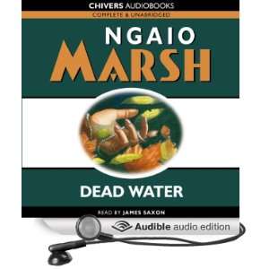    Dead Water (Audible Audio Edition) Ngaio Marsh, James Saxon Books