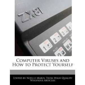   and How to Protect Yourself (9781241724825): Noelle Marin: Books