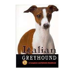 Italian Greyhound: A Complete & Reliable Handbook (Quantity of 2)