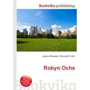  Robyn Ochs: Ronald Cohn Jesse Russell: Books