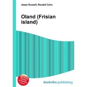  Oland (Frisian island): Ronald Cohn Jesse Russell: Books