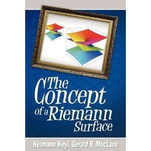  The Concept of a Riemann Surface [Paperback]: Hermann Weyl 