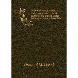   United States Military Academy, West Point: Ormond M. Lissak: Books