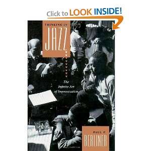 Thinking in Jazz : The Infinite Art of Improvisation (Chicago Studies 