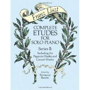   Paganini Etudes and Concert Etudes (Dover M [Paperback]: Franz Liszt