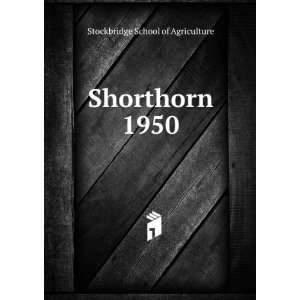  Shorthorn. 1950 Stockbridge School of Agriculture Books