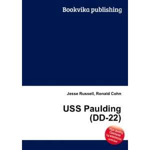  USS Paulding (DD 22): Ronald Cohn Jesse Russell: Books