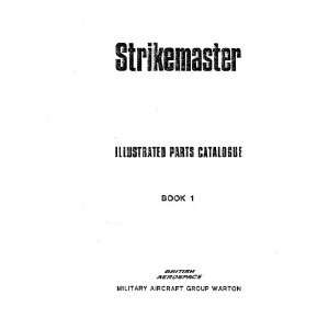  BAe / Percival Strikemaster Aircraft Parts Manual   Book.1 