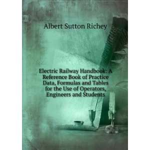 Electric Railway Handbook A Reference Book of Practice Data, Formulas 