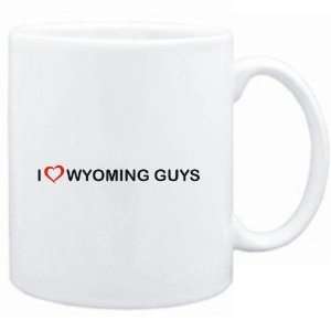  Mug White  I LOVE Wyoming GUYS  Usa States Sports 