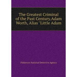   Little Adam: Pinkerton National Detective Agency:  Books