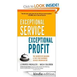 Exceptional Service, Exceptional Profit: The Secrets of Building a 