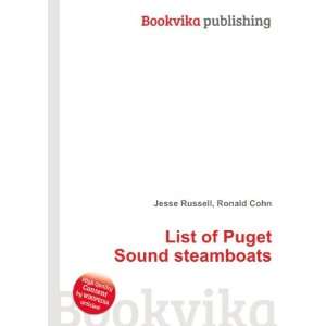  List of Puget Sound steamboats Ronald Cohn Jesse Russell Books
