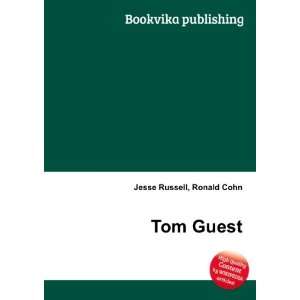  Tom Guest: Ronald Cohn Jesse Russell: Books
