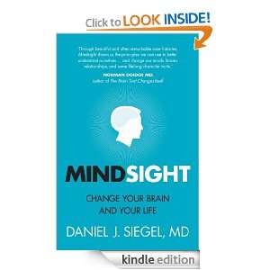Mindsight change your brain and your life Daniel J. Siegel  