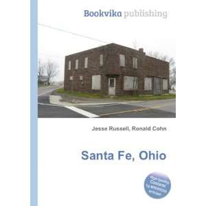  Santa Fe, Ohio Ronald Cohn Jesse Russell Books