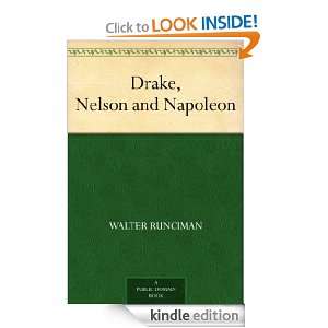 Drake, Nelson and Napoleon Walter Runciman  Kindle Store