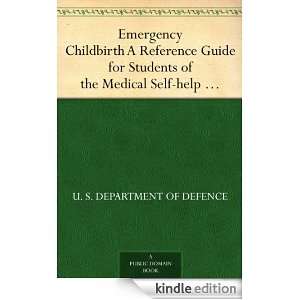 Emergency Childbirth A Reference Guide for Students of the Medical 
