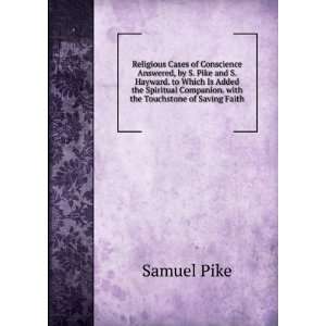  Companion. with the Touchstone of Saving Faith Samuel Pike Books