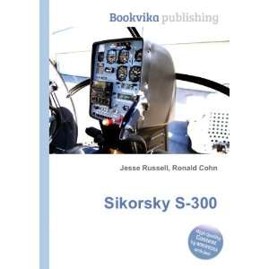  Sikorsky S 300 Ronald Cohn Jesse Russell Books