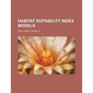  Habitat suitability index models. Smallmouth buffalo 