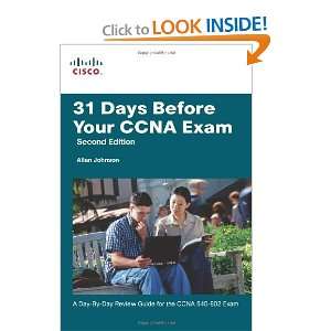 Your CCNA Exam A day by day review guide for the CCNA 640 802 exam 