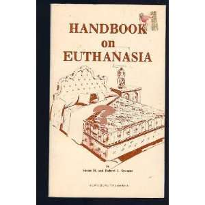   on euthanasia (A Life quality paperback) Susan M Sassone Books