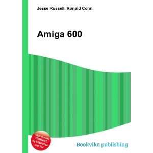  Amiga 600 Ronald Cohn Jesse Russell Books