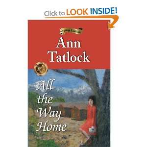  All The Way Home [Paperback] Ann Tatlock Books