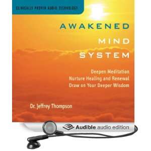  Awakened Mind System (Audible Audio Edition) Jeffrey 