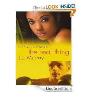 The Real Thing J.J. Murray  Kindle Store