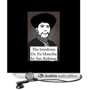  The Insidious Dr. Fu Manchu (Audible Audio Edition) Sax 