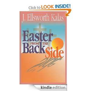 Easter from the Back Side J. Ellsworth Kalas  Kindle 