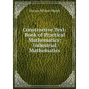   Book of Practical Mathematics Industrial Mathematics Horace Wilmer