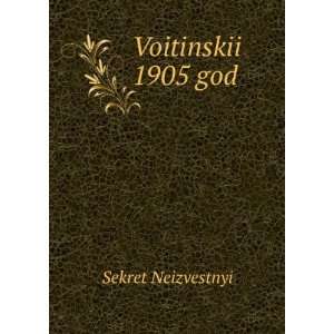  Voitinskii 1905 god Sekret Neizvestnyi Books