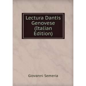  Lectura Dantis Genovese (Italian Edition) Giovanni 
