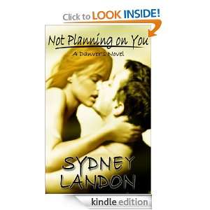 Not Planning on You (Danvers Book 2) Sydney Landon  