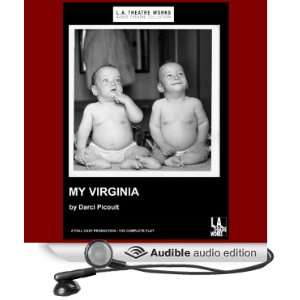   My Virginia (Dramatized) (Audible Audio Edition) Darci Picoult Books
