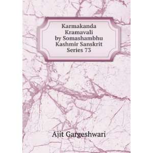  by Somashambhu Kashmir Sanskrit Series 73 Ajit Gargeshwari Books
