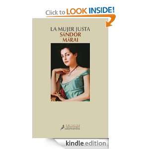 La mujer justa (Narrativa (salamandra)) (Spanish Edition) Márai 