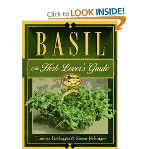  Basil An Herb Lovers Guide [Paperback] Thomas DeBaggio 