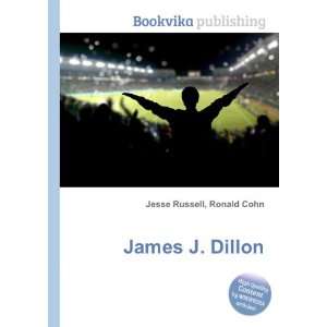  James J. Dillon Ronald Cohn Jesse Russell Books