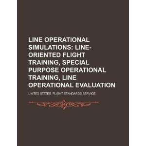  line oriented flight training, special purpose operational training 