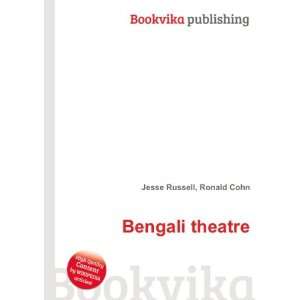  Bengali theatre Ronald Cohn Jesse Russell Books
