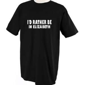 ID Rather Be In Elizabeth T shirt Tee Shirt Oxford Gray 