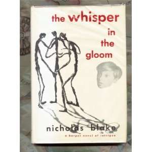  The whisper in the gloom, Nicholas Blake Books